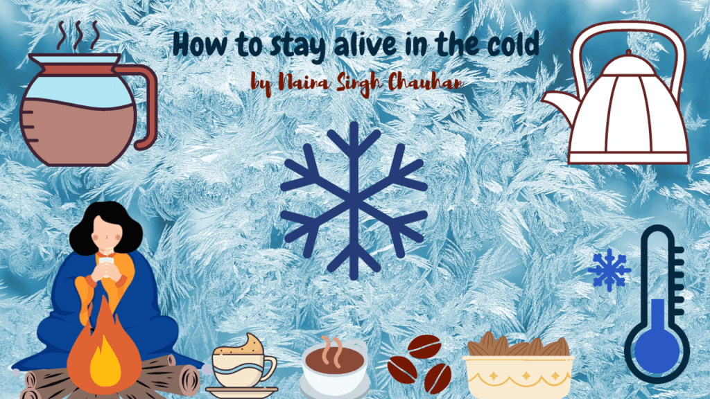 how to stay alive in the cold